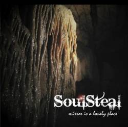 Soulsteal : Mirror Is a Lonely Place